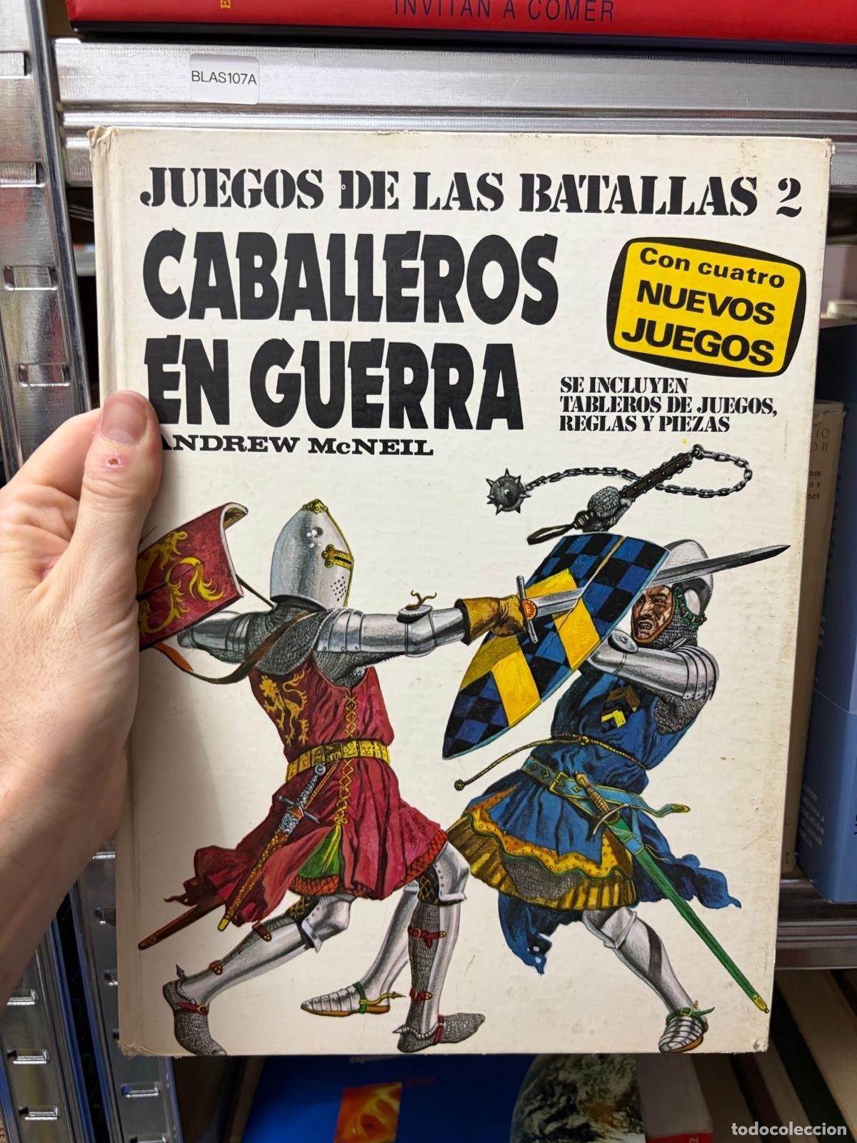 Libri di seconda mano: BLAS107A Juegos de las batallas 2. Caballeros en guerra
