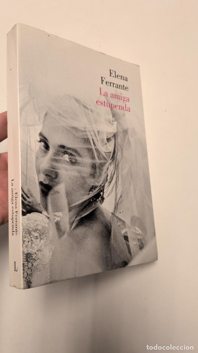 Second hand books: La amiga estupenda - Ferrante, Elena