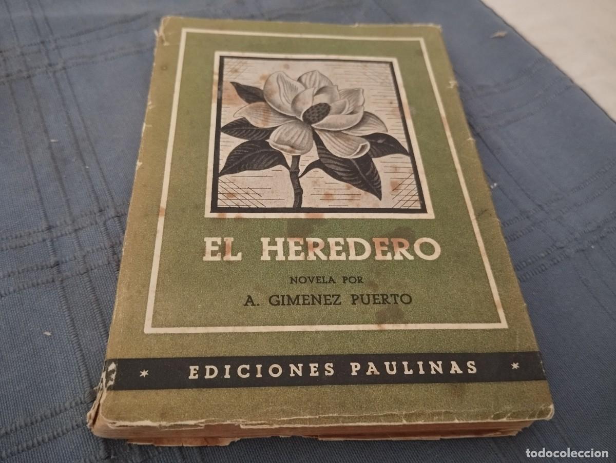 Livros em segunda m&atilde;o: EL HEREDERO/ NOVELA POR A. GIM&Eacute;NEZ PUERTO / EDICIONES PAULINAS 1954