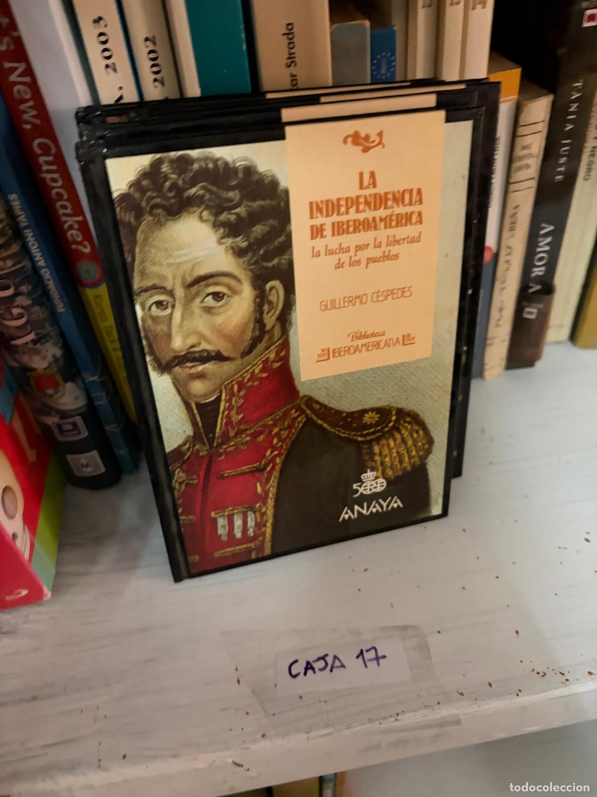 Libri di seconda mano: CAJA17 Guillermo C&eacute;spedes La independencia de Iberoam&eacute;rica