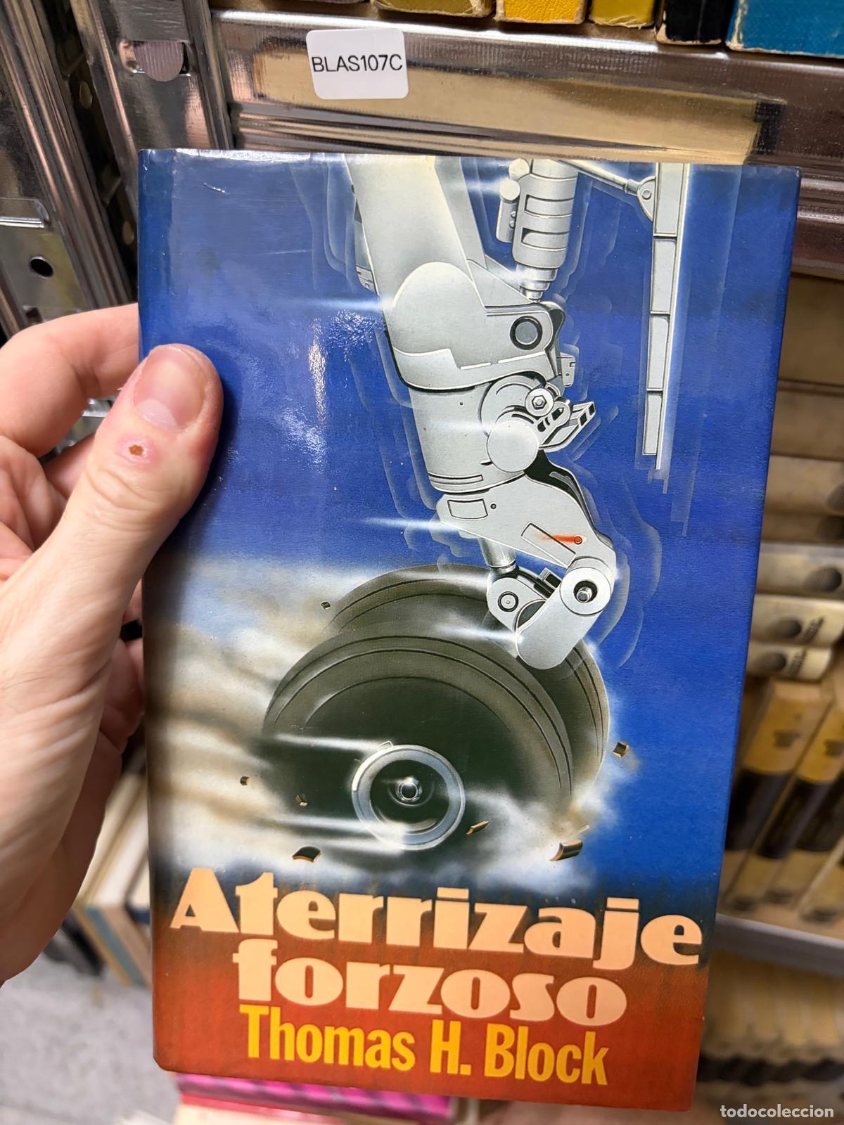 Second hand books: BLAS107C Thomas H. Block Aterrizaje forzoso