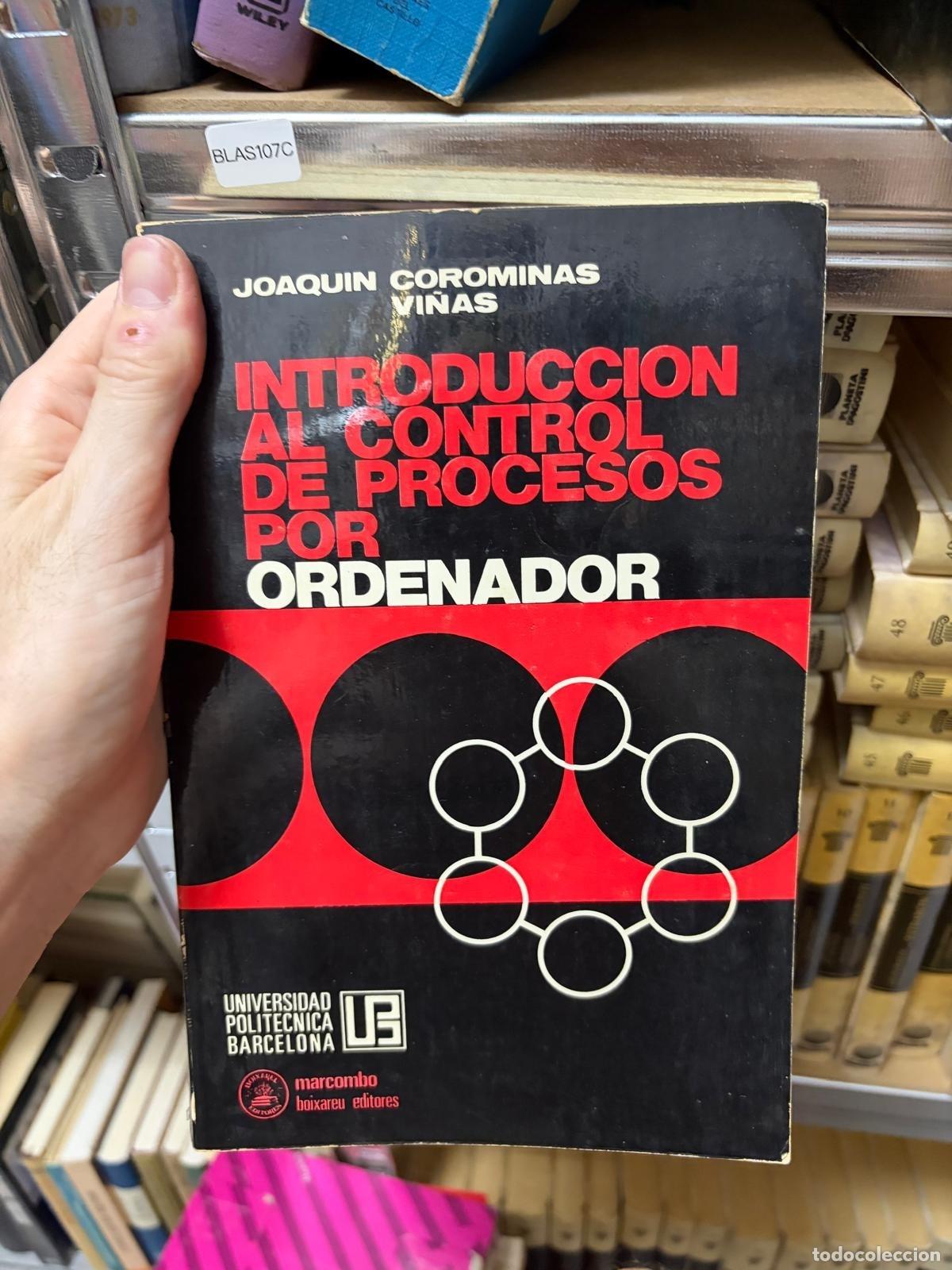 Second hand books: BLAS107B Introducci&oacute;n al control de procesos por ordenador