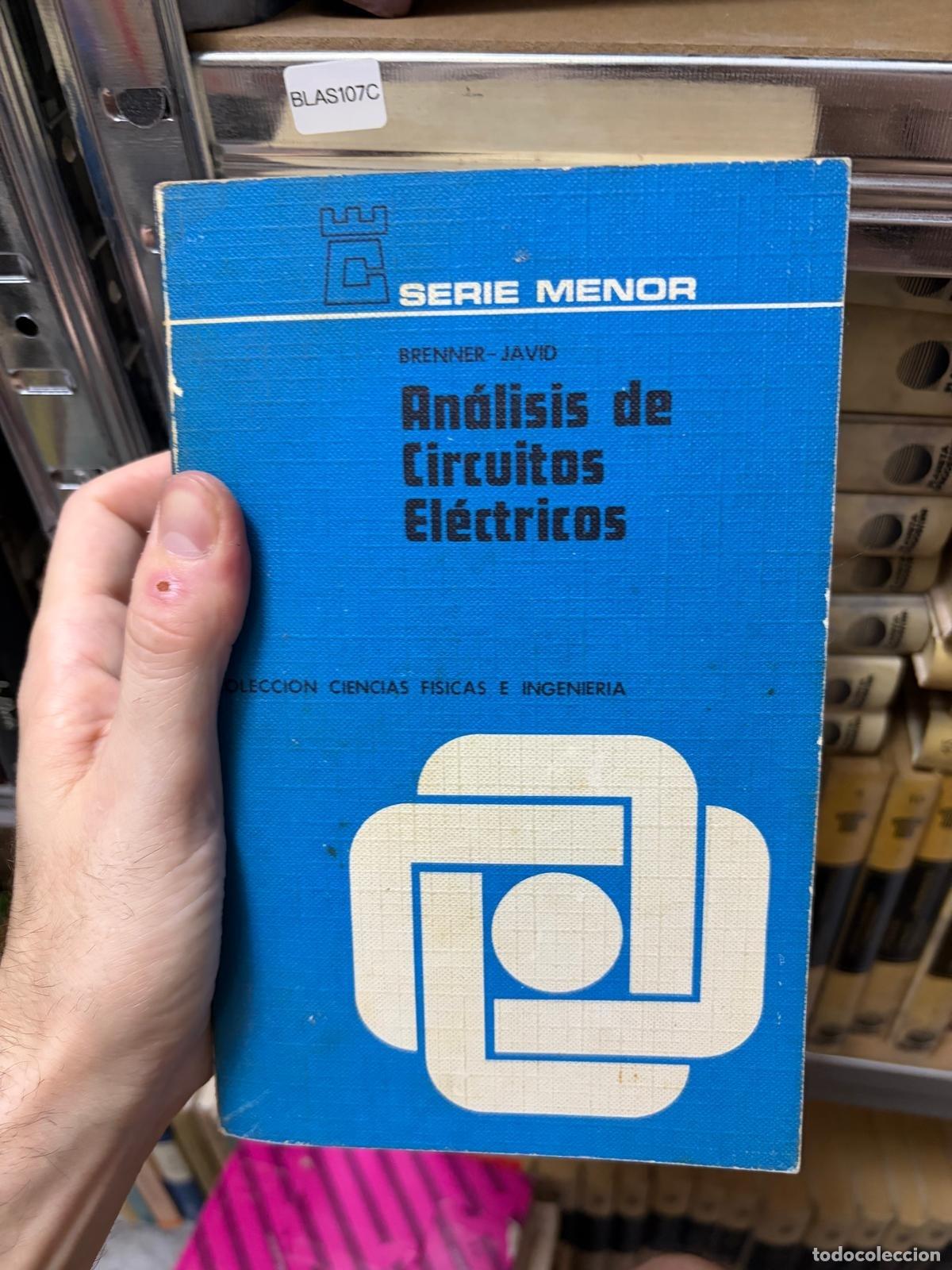Second hand books: BLAS107B An&aacute;lisis de circuitos el&eacute;ctricos (Serie Menor)