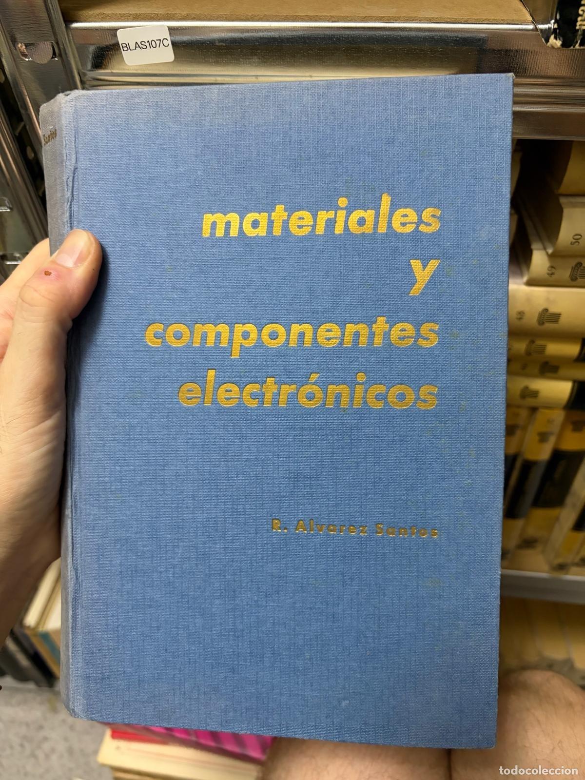 Second hand books: BLAS107B Materiales y componentes electr&oacute;nicos