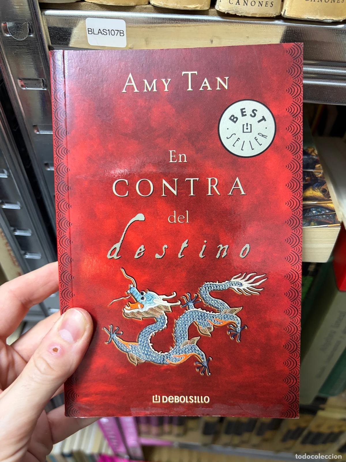 Second hand books: BLAS107B En contra del destino, amy tan