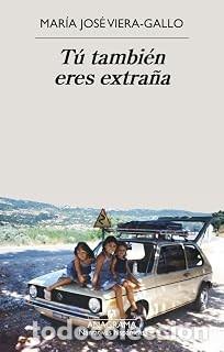 Libri di seconda mano: T&Uacute; TAMBI&Eacute;N ERES EXTRA&Ntilde;A Mar&iacute;a Jos&eacute; Viera-Gallo