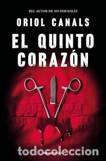 Gebrauchte B&uuml;cher: EL QUINTO CORAZ&Oacute;N Oriol Canals