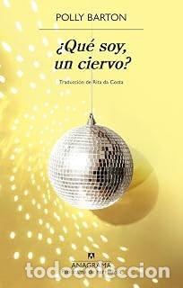 Libros de segunda mano: QU&Eacute; SOY, UN CIERVO? Polly Barton - Foto 1