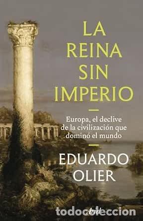 Libri di seconda mano: LA REINA SIN IMPERIO Eduardo Olier