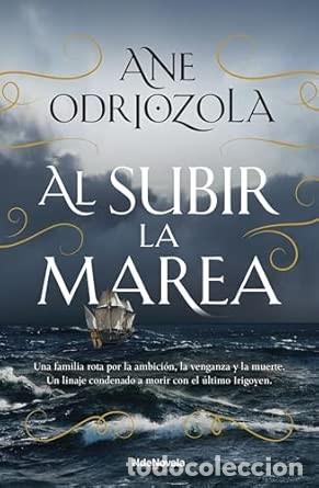 Libri di seconda mano: AL SUBIR LA MAREA Ane Odriozola