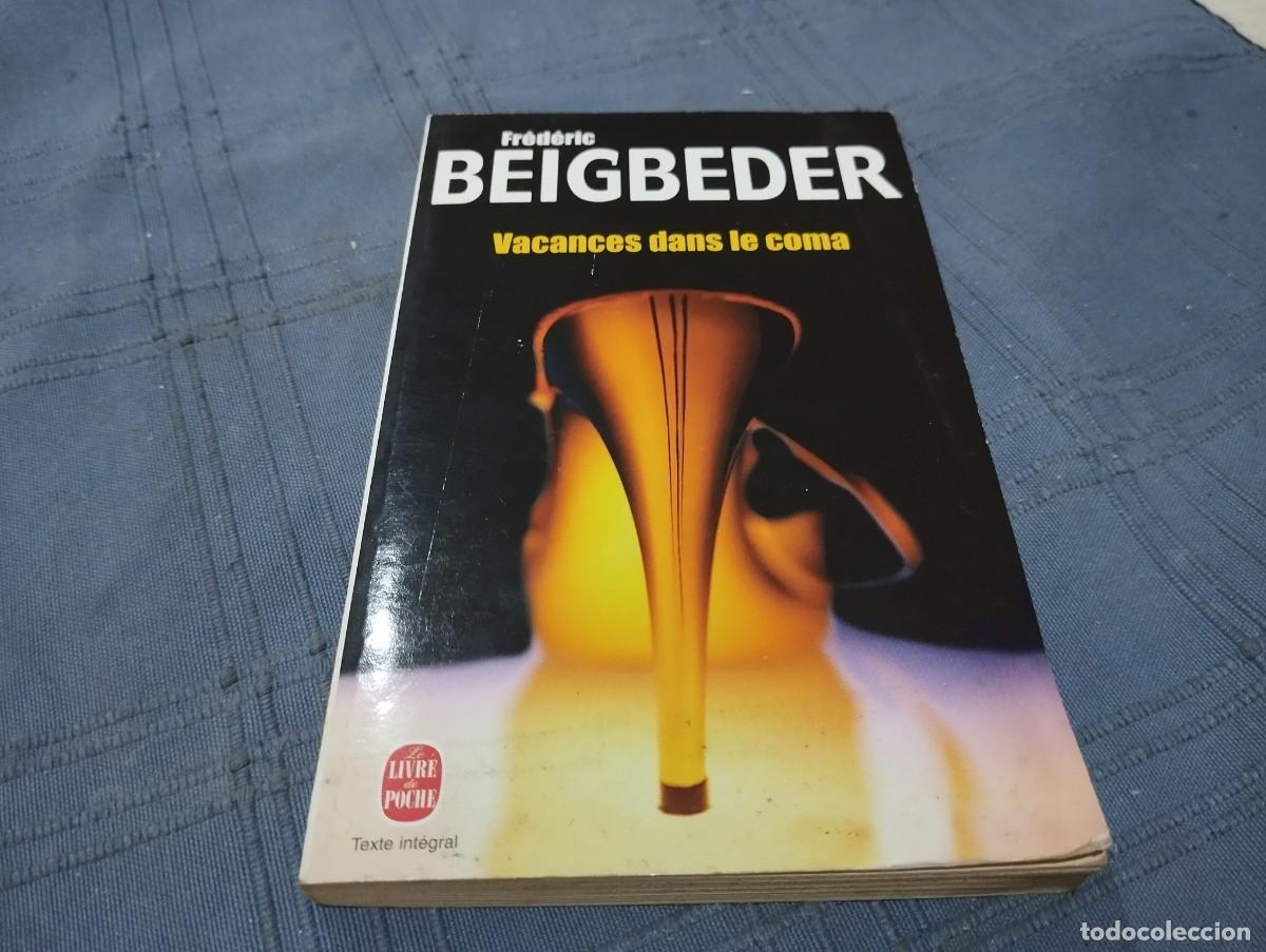 Libros de segunda mano: VACANCES DANS LE COMA / FREDERIC BEIGBEDER 1994 / LIBRO EN FRANC&Eacute;S - Foto 1