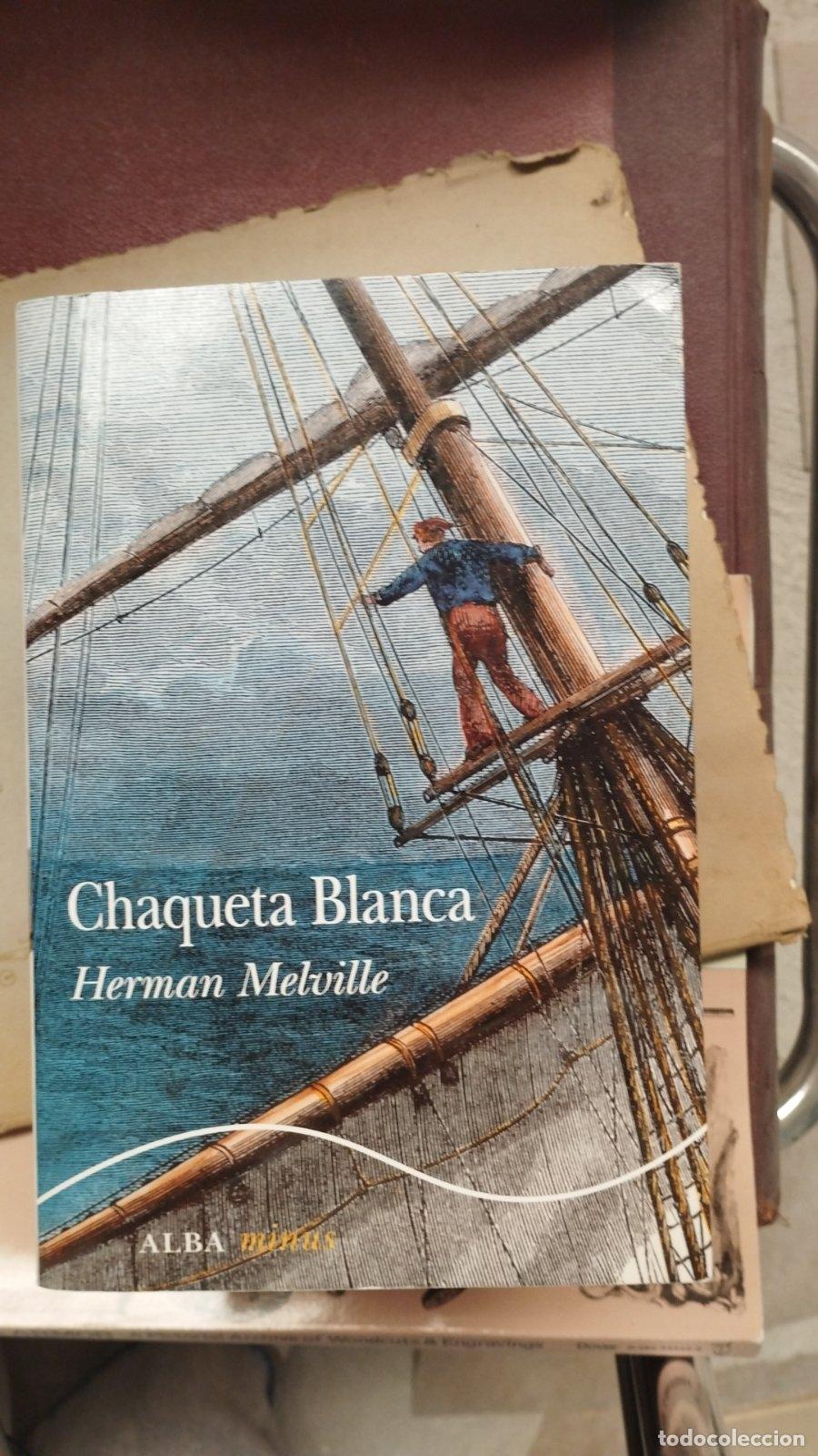 Second hand books: Chaqueta blanca | Herman Melville | Alba Editorial | 2019