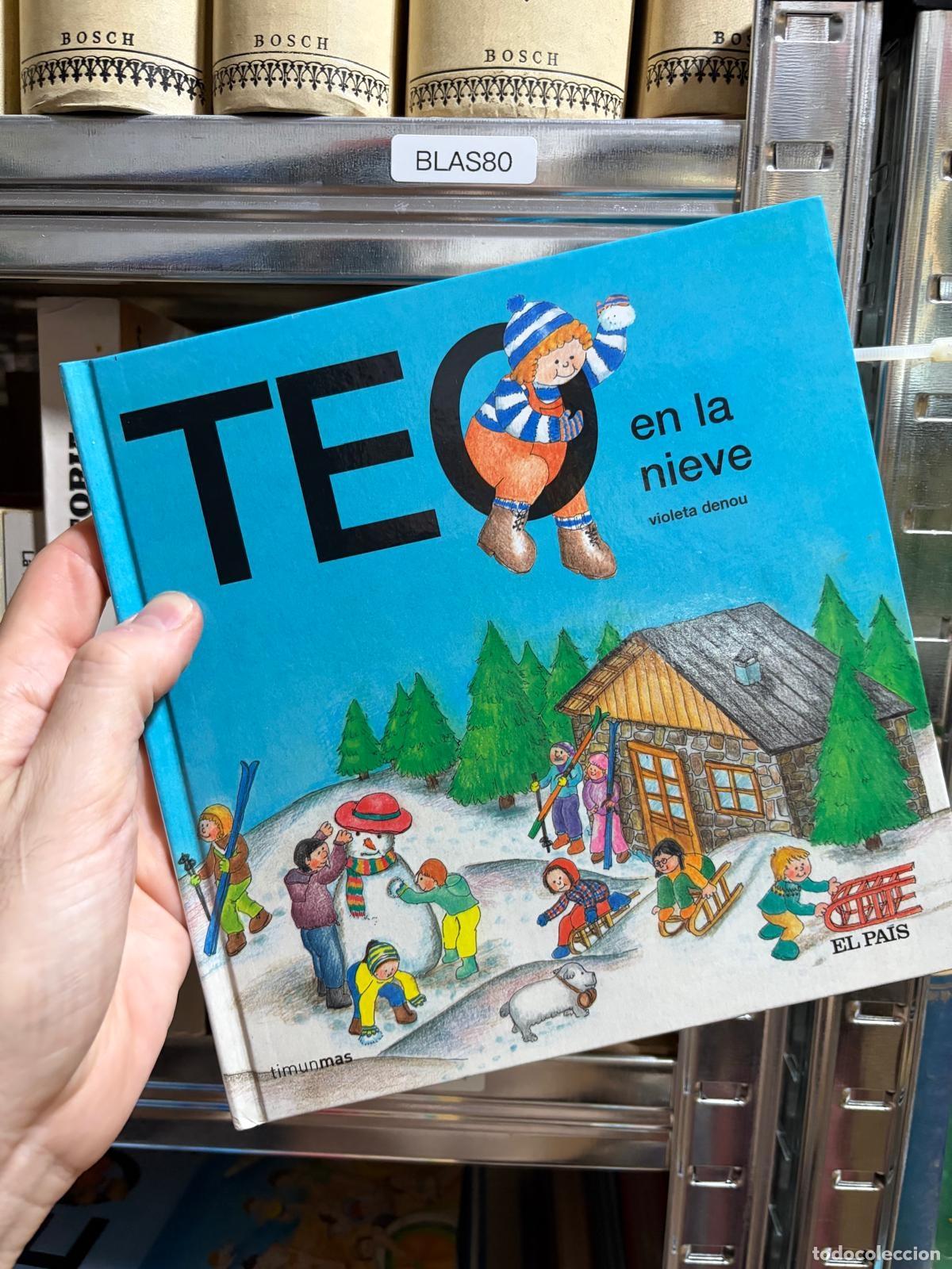 Libri di seconda mano: BLAS80 Violeta Denou Teo en la nieve Timunmas El Pa&iacute;s