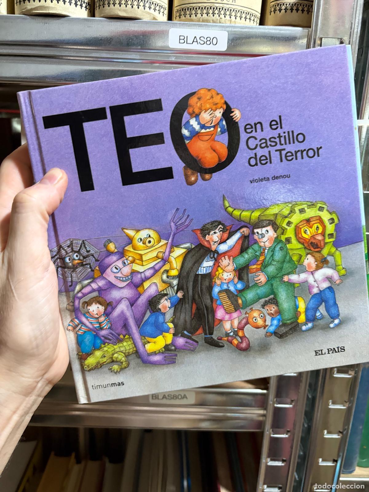 Libri di seconda mano: BLAS80 Violeta Denou Teo en el Castillo del Terror Timunmas El Pa&iacute;s