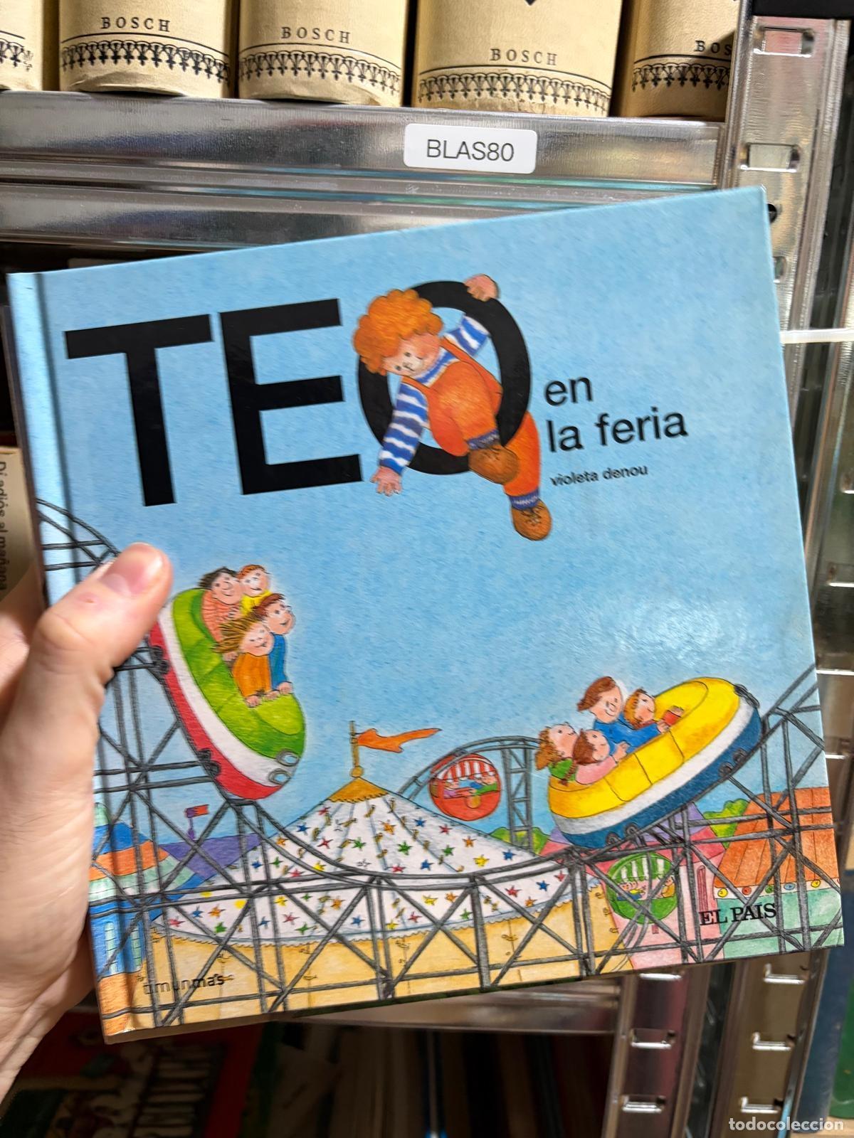 Libri di seconda mano: BLAS80 Violeta Denou Teo en la feria Timunmas El Pa&iacute;s