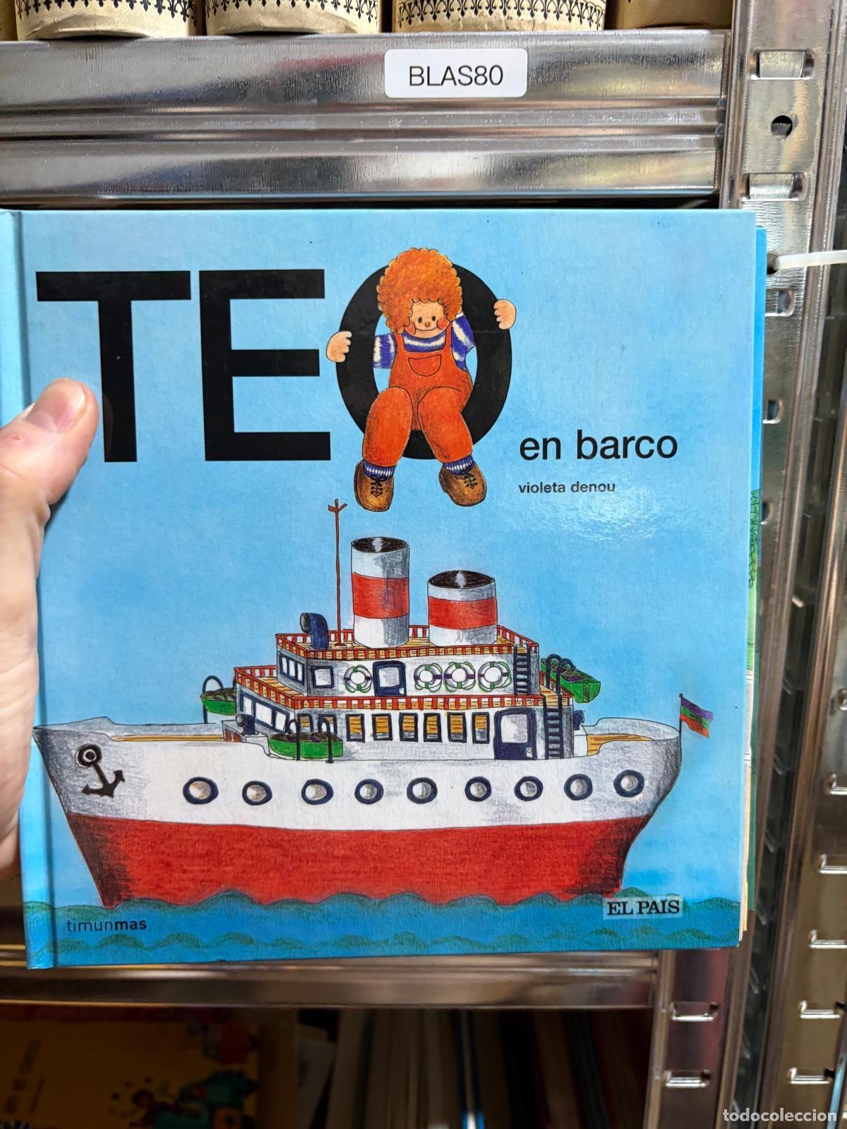 Libri di seconda mano: BLAS80 Violeta Denou Teo en barco Timunmas El Pa&iacute;s