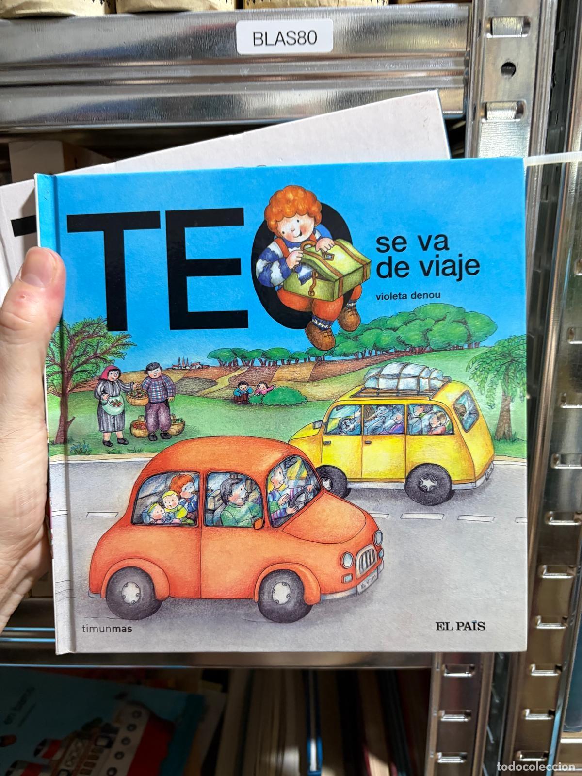 Libri di seconda mano: BLAS80 Violeta Denou Teo se va de viaje Timunmas El Pa&iacute;s