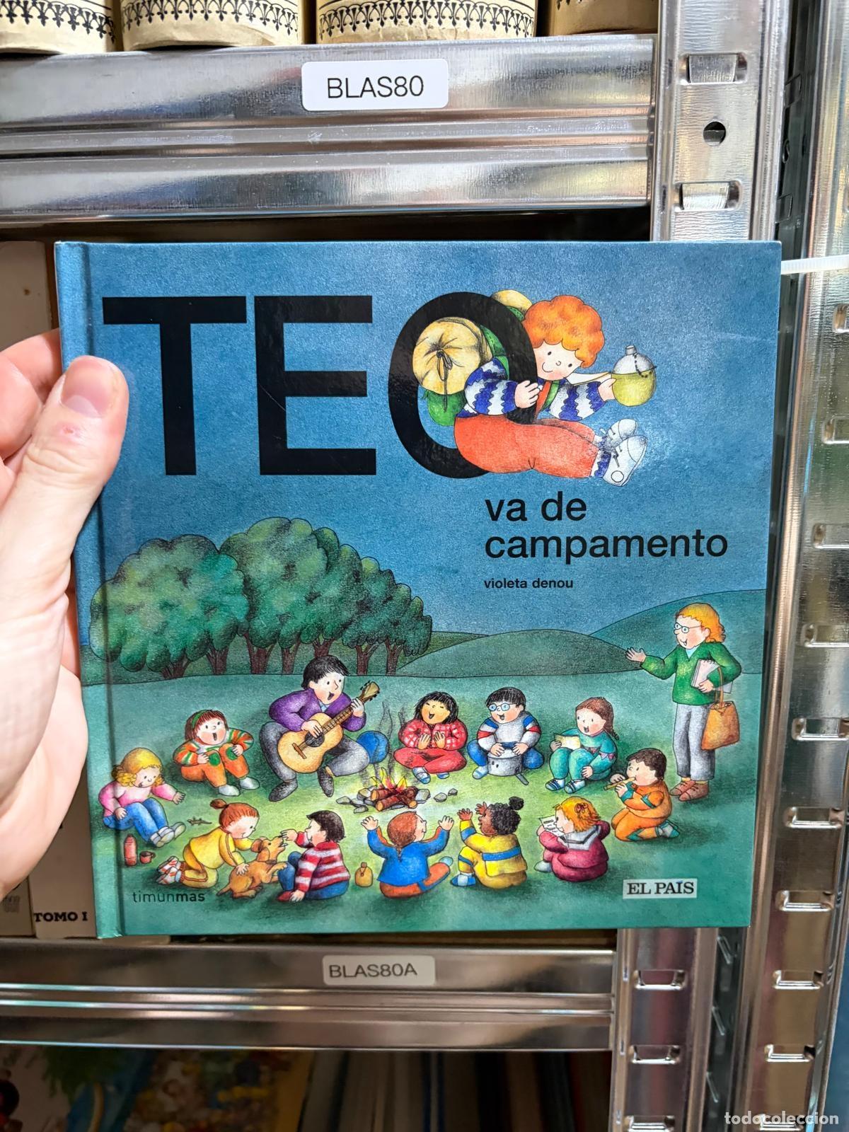 Libri di seconda mano: BLAS80 Violeta Denou Teo va de campamento Timunmas El Pa&iacute;s