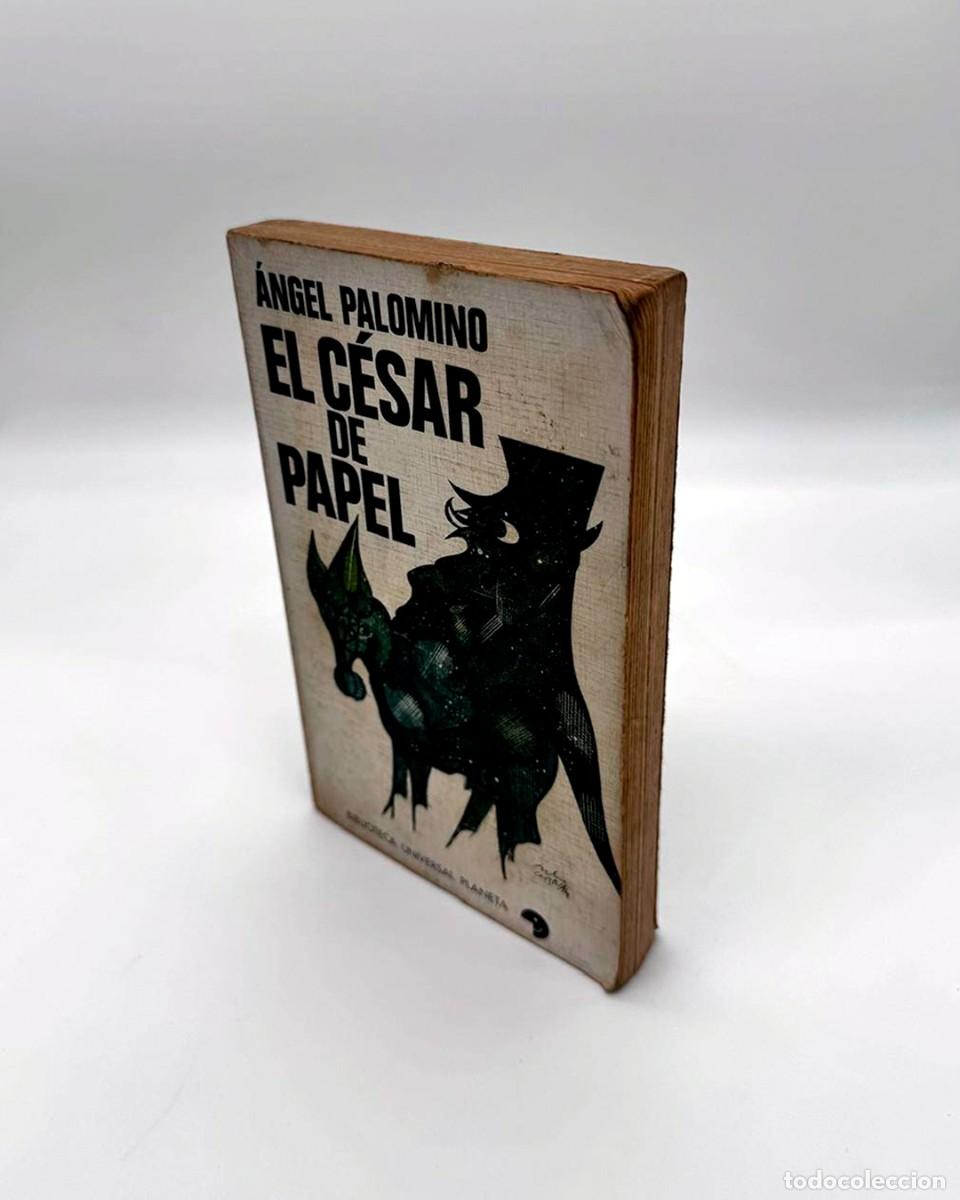 Libri di seconda mano: El c&eacute;sar de papel - &Aacute;ngel Palomino - Editorial Planeta 1972