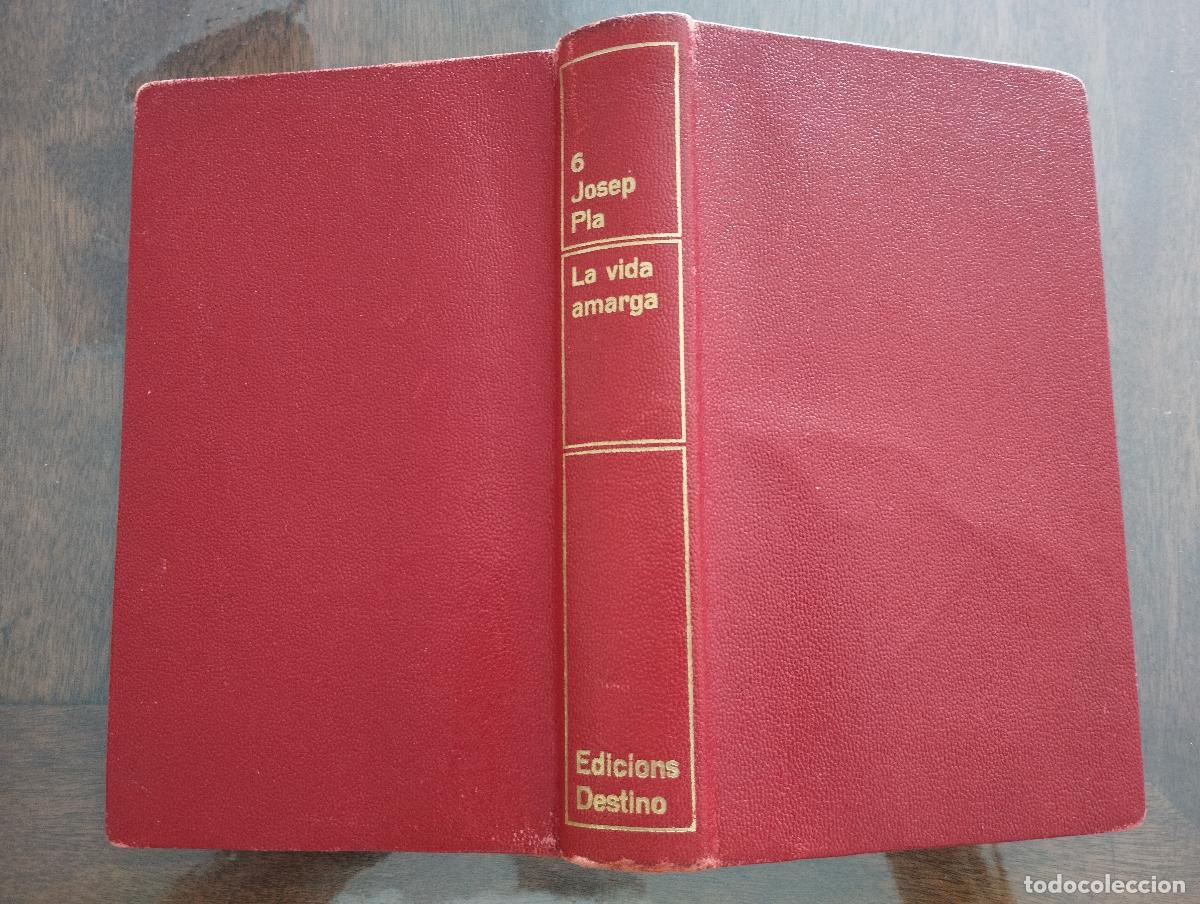 Libros de segunda mano: Josep Pla / La vida amarga / 1967