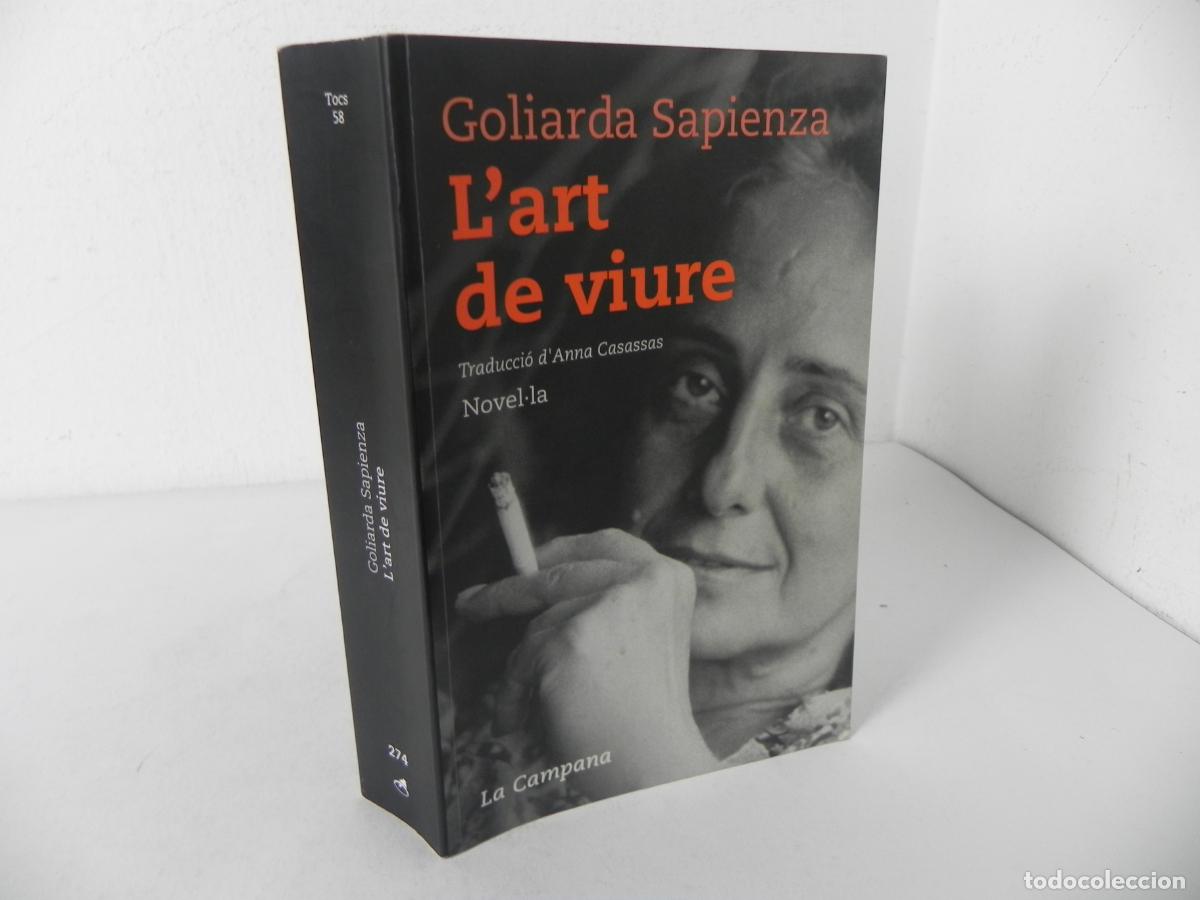 Libri di seconda mano: L'ART DE VIURE (GOLIARDA SAPIENZA) LA CAMPANA-2007 1&ordf; EDICI&Oacute; 2007 (EN CATAL&Aacute;N)
