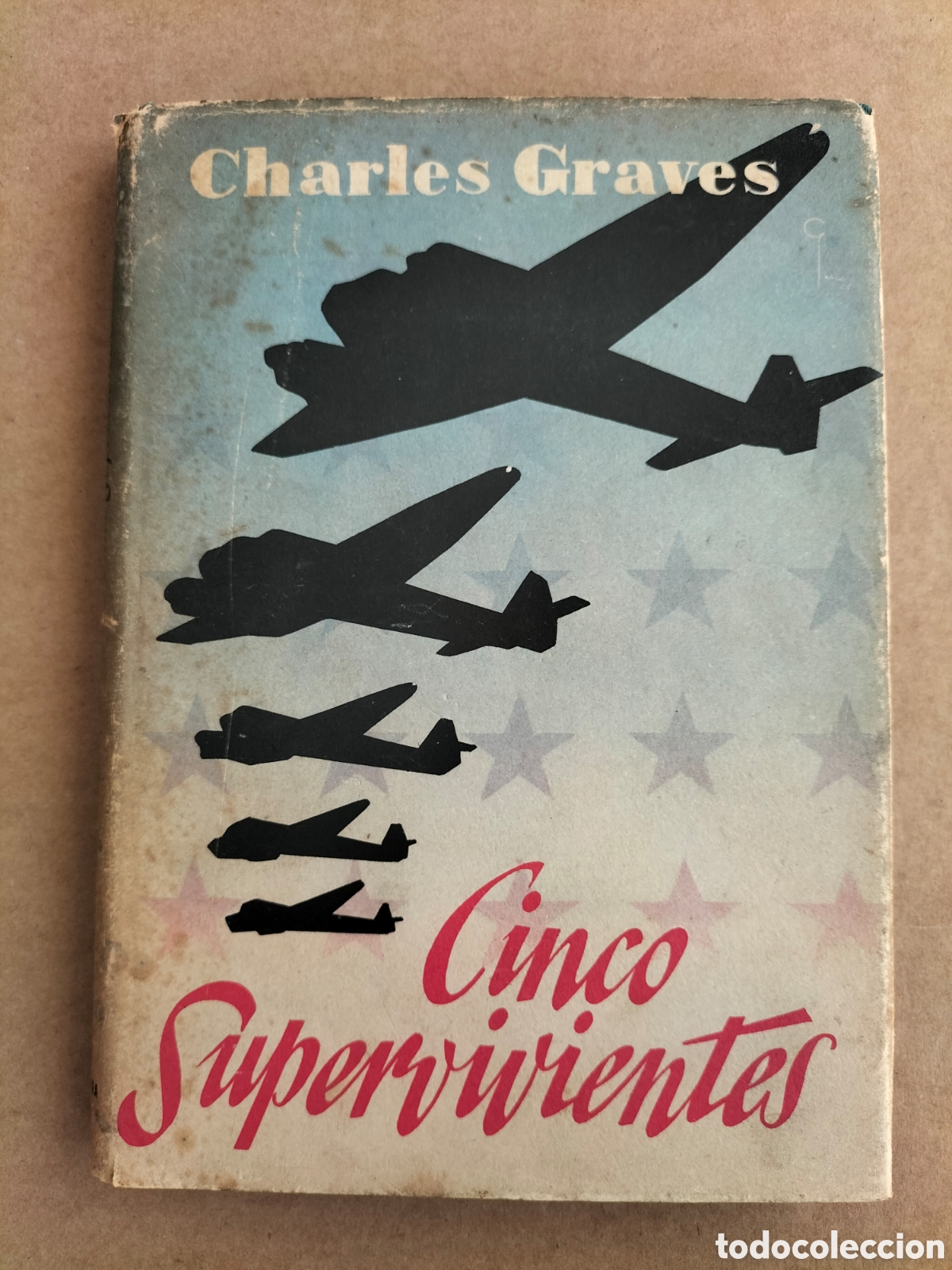 Second hand books: Cinco supervivientes. Charles Graves. Apocalipsis. Ediciones &aacute;gora, 1946. Libro
