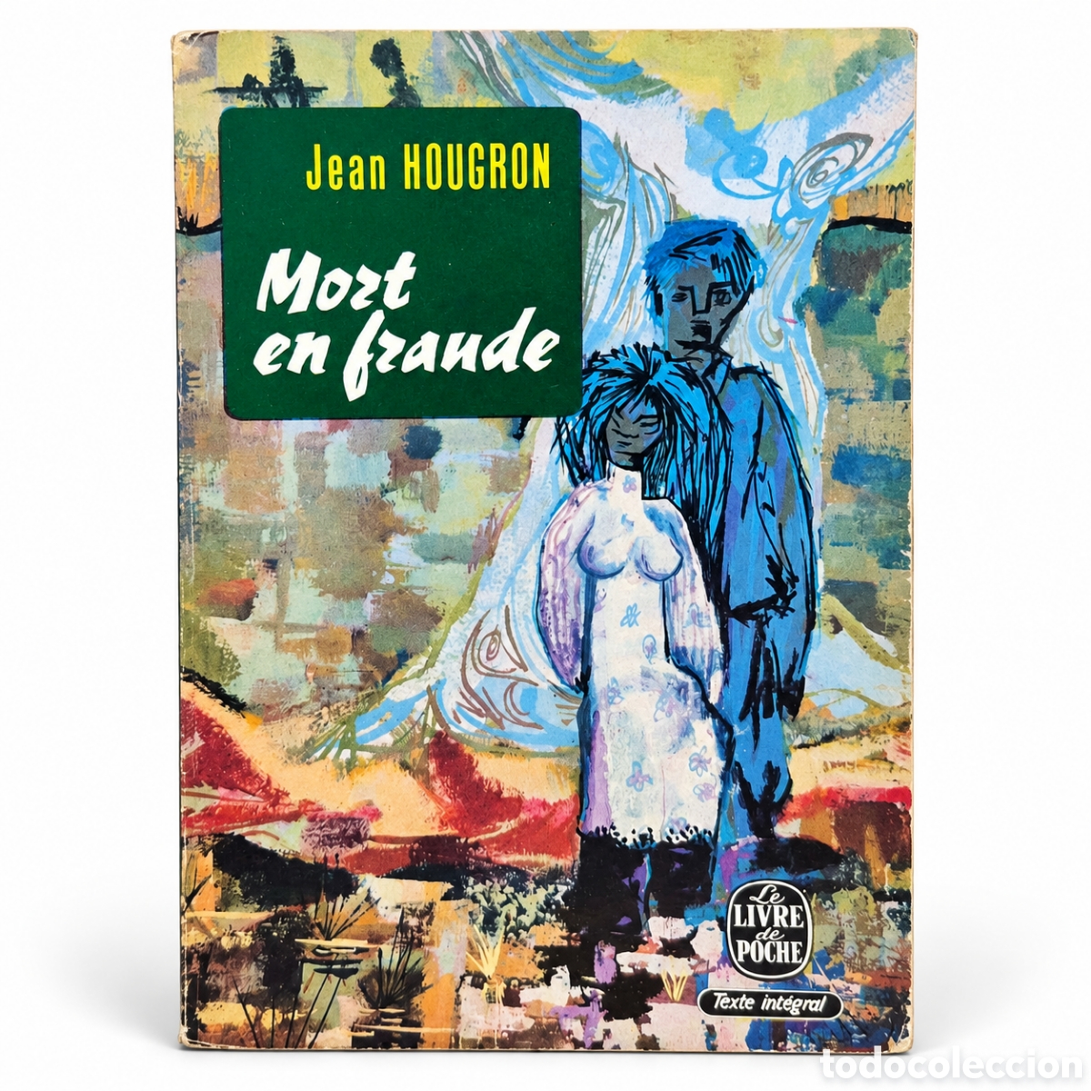 Libri di seconda mano: Jean Hougron &ndash; Mort en fraude &ndash; Le Livre de Poche &ndash; LML