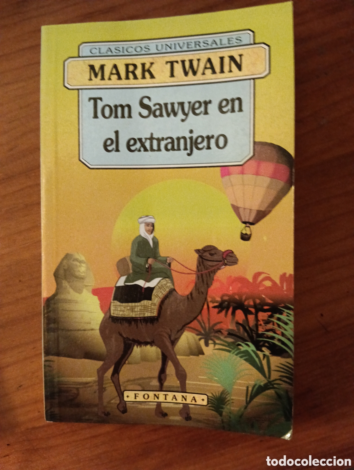 Libros de segunda mano: Tom Sawyer en el extranjero, Mark Twain, Colecci&oacute;n Fontana, 1998