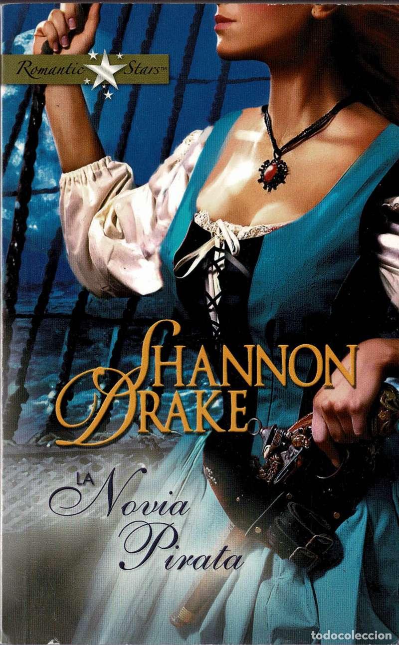 Gebrauchte B&uuml;cher: La novia pirata - Shannon Drake
