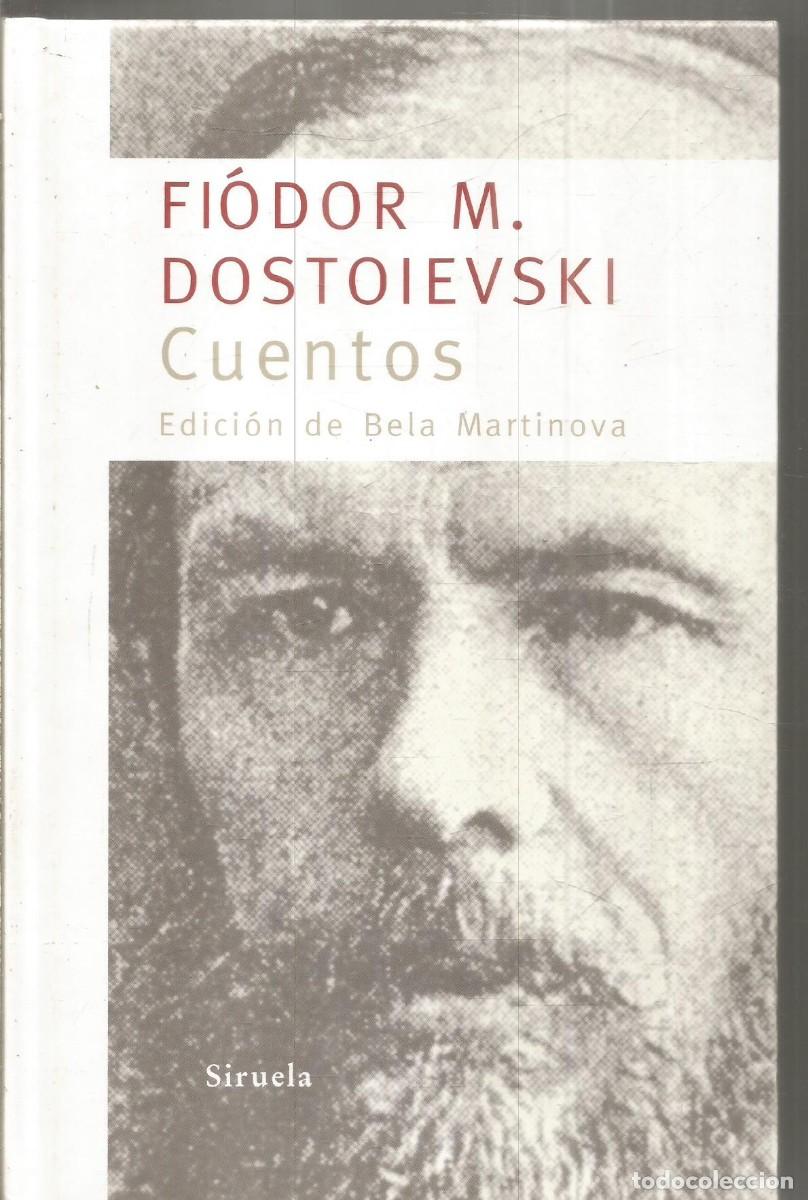 Gebrauchte B&uuml;cher: FIODOR M. DOSTOIEVSKI. CUENTOS. SIRUELA.
