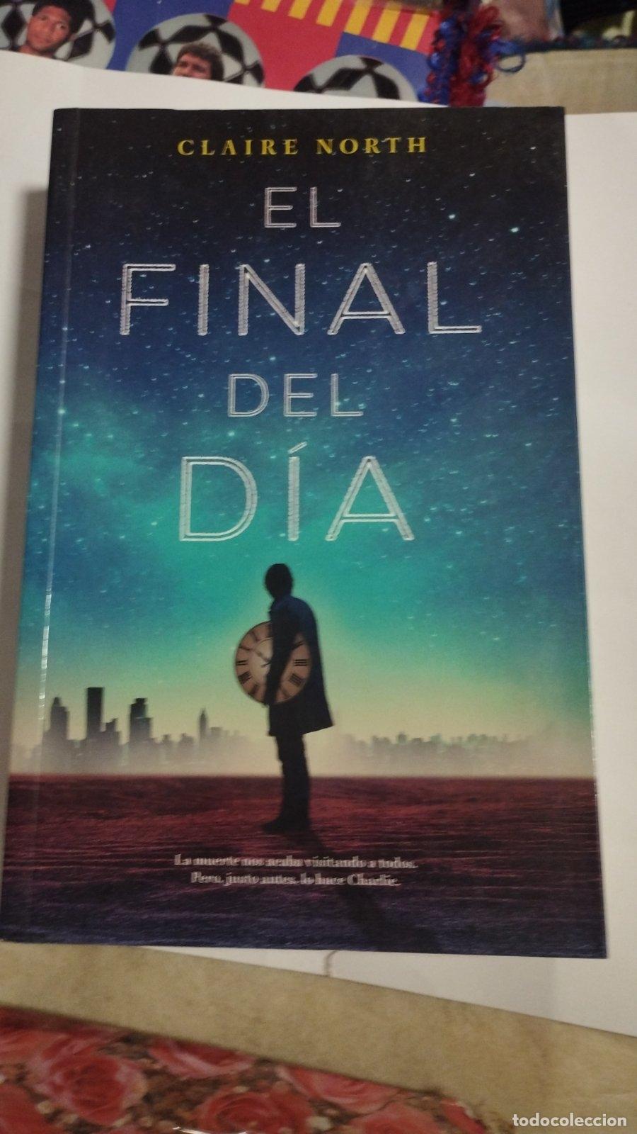 Second hand books: El final del d&iacute;a | Claire North | Editorial Hidra | 2017