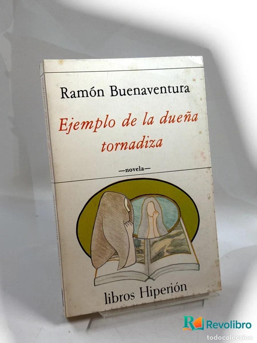 Libros de segunda mano: Ejemplo de la due&ntilde;a tornadiza - 1&ordf; edici&oacute;n - Ram&oacute;n Buenaventura