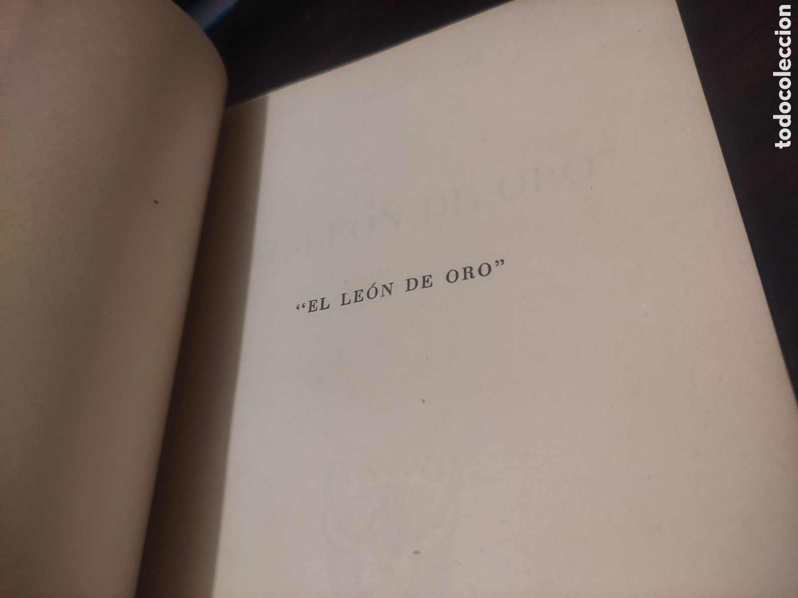 Libros de segunda mano: EL LEON DE ORO - ANTHONY TROLLOPE - edicion 1945 - Foto 8