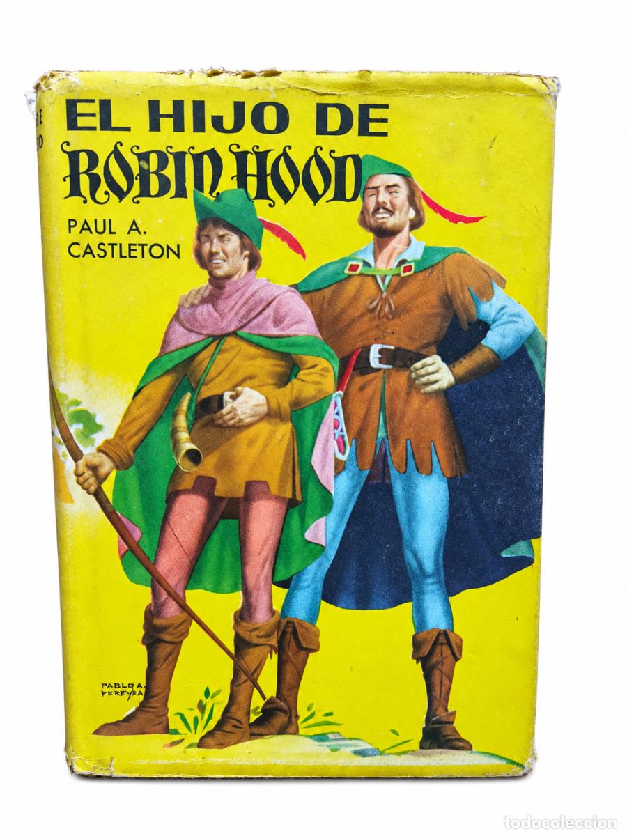 Livros em segunda m&atilde;o: PAUL A. CASTLETON &ndash; EL HIJO DE ROBIN HOOD &ndash; EDITORIAL ACME &ndash; 1960