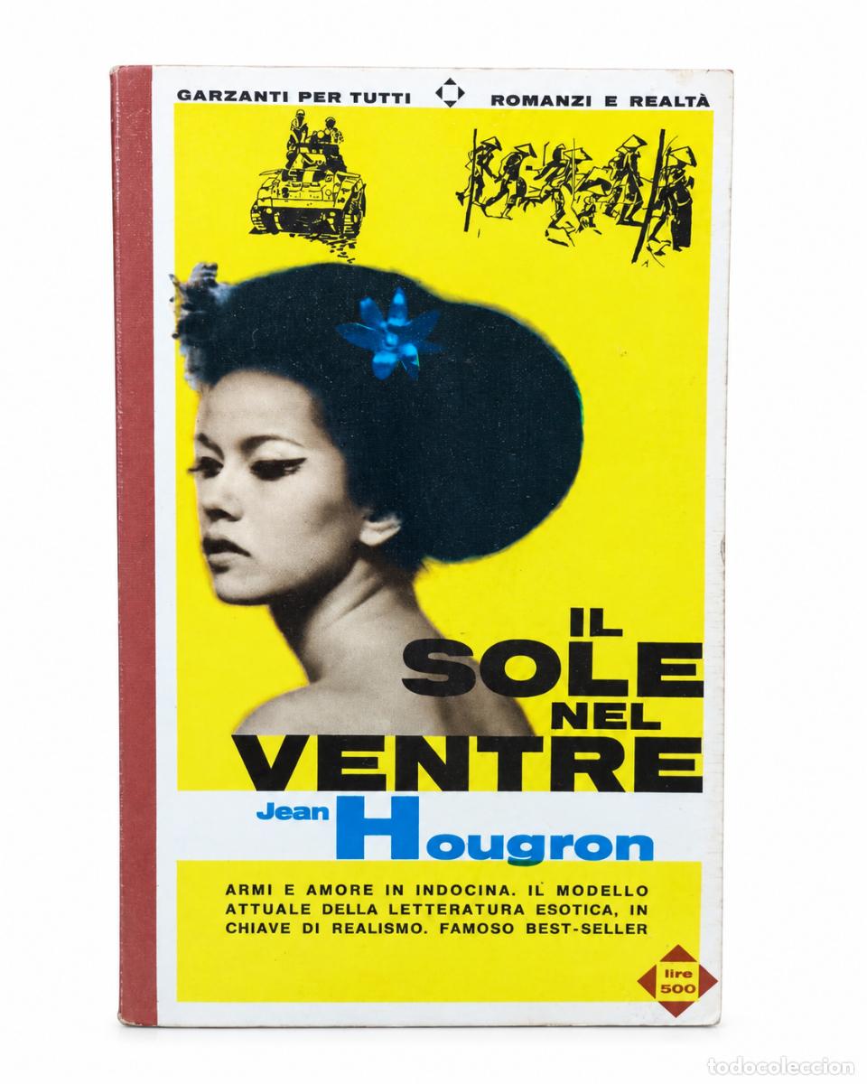 Second hand books: JEAN HOUGRON &ndash; IL SOLE NEL VENTRE &ndash; GARZANTI &ndash; 1964