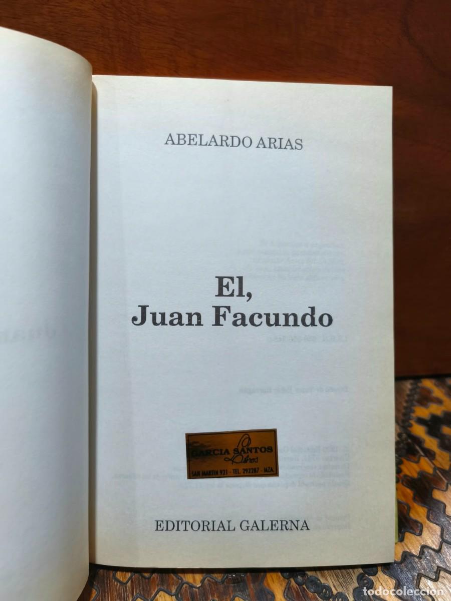 Libros de segunda mano: EL, JUAN FACUNDO &ndash; ABELARDO ARIAS - Foto 2