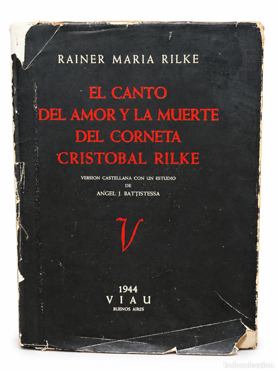 Libri di seconda mano: EL CANTO DEL AMOR Y LA MUERTE DEL CORNETA CRIST&Oacute;BAL RILKE &ndash; RAINER MARIA RILKE