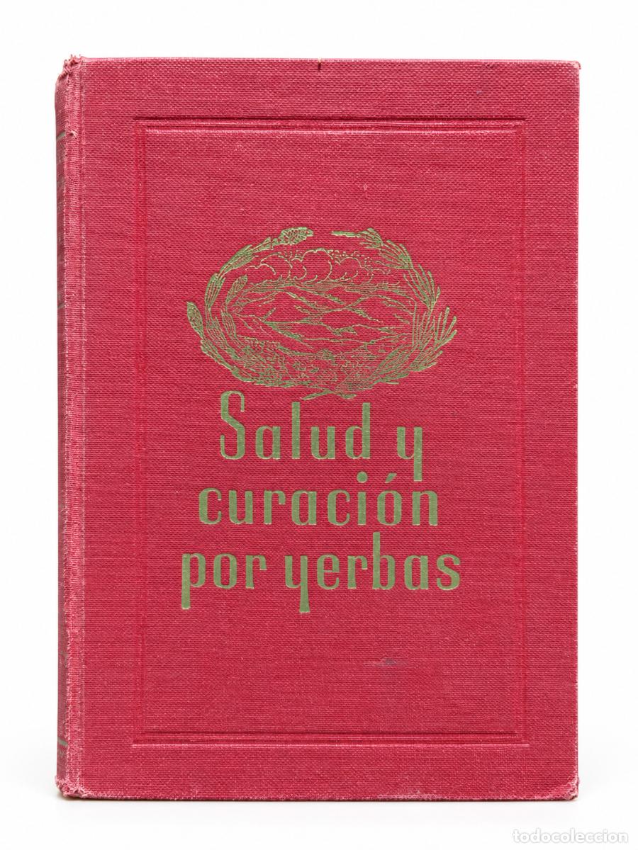 Libri di seconda mano: SALUD Y CURACI&Oacute;N POR YERBAS &ndash; CARLOS KOZEL