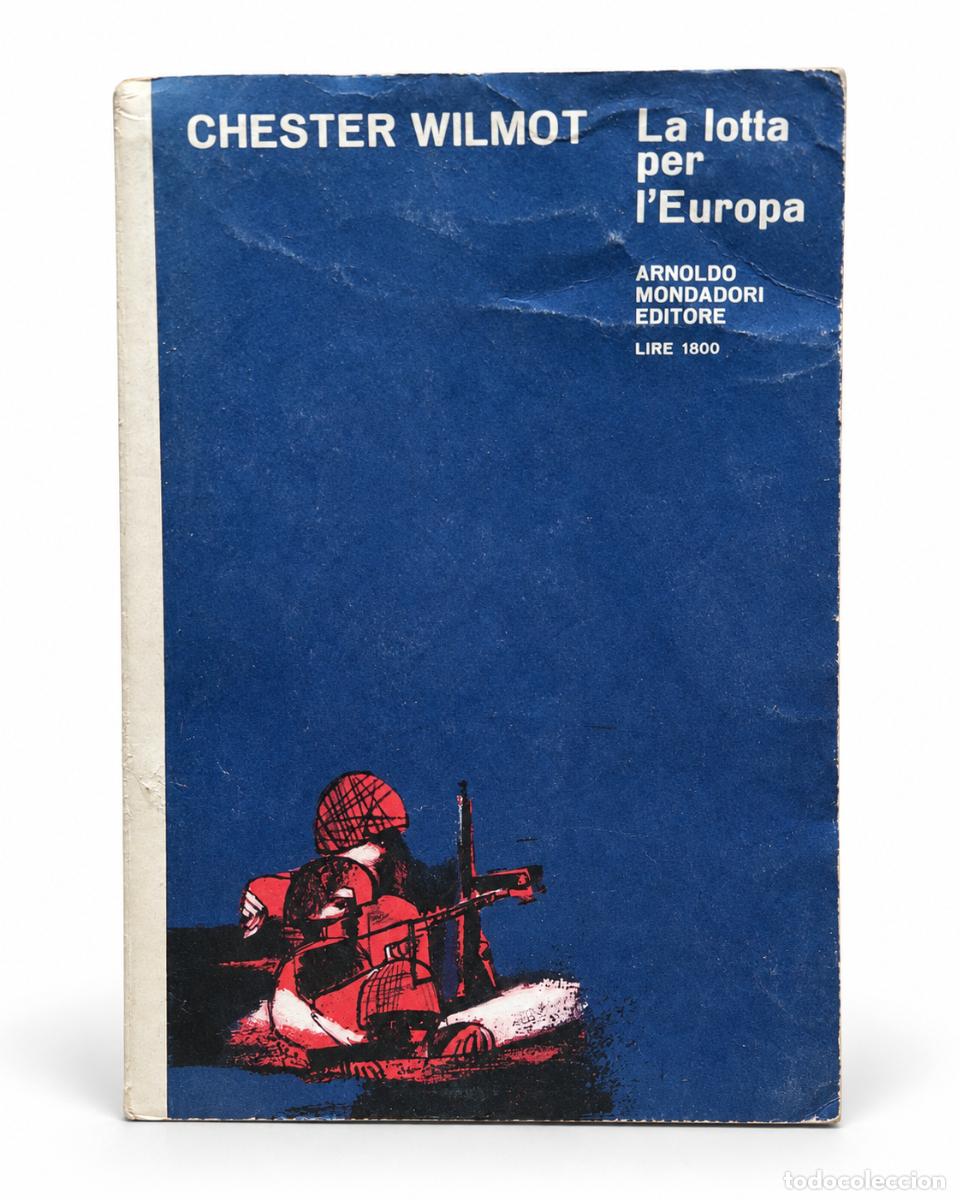 Livros em segunda m&atilde;o: La lotta per l&rsquo;Europa &ndash; Chester Wilmot