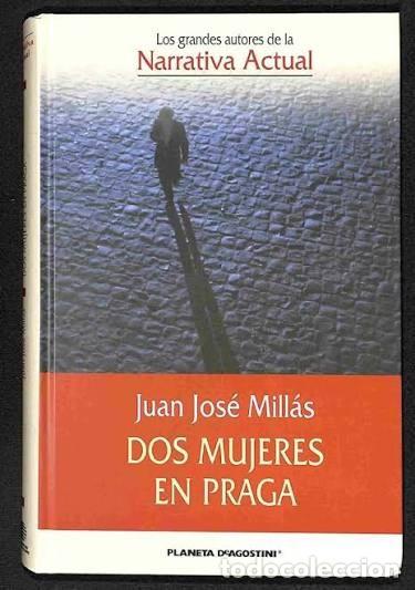 Livros em segunda m&atilde;o: Dos Mujeres en Praga. Juan Jos&eacute; Mill&aacute;s
