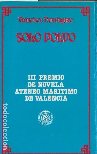 Livres d'occasion: S&oacute;lo polvo / Francisco Dom&iacute;nguez -1980