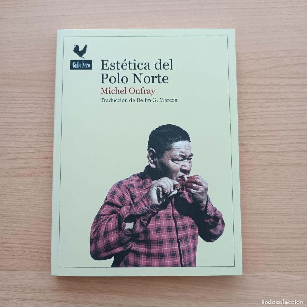 Second hand books: Est&eacute;tica del Polo Norte - Michel Onfray