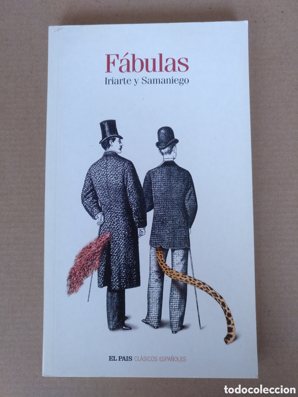 Libros de segunda mano: F&aacute;bulas. Iriarte y Samaniego. Cl&aacute;sicos espa&ntilde;oles 19. Diario El Pa&iacute;s, 2005. Libro