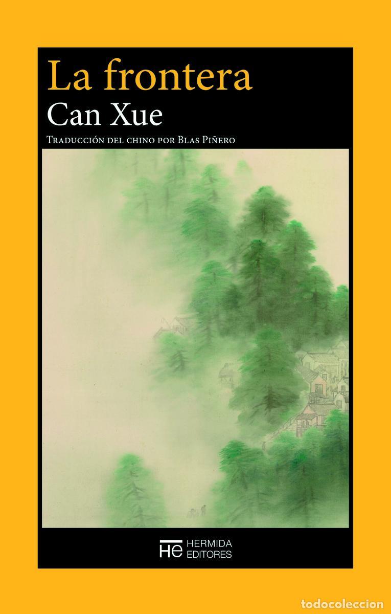 Libros de segunda mano: La frontera. - Xue, Can. - Foto 1