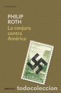 Livros em segunda m&atilde;o: La conjura contra Am&eacute;rica. - Roth, Philip.