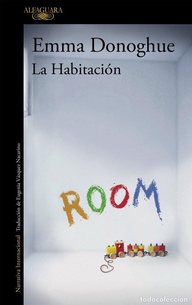 Libri di seconda mano: La Habitaci&oacute;n - Emma Donoghue - Alfaguara - Literaturas