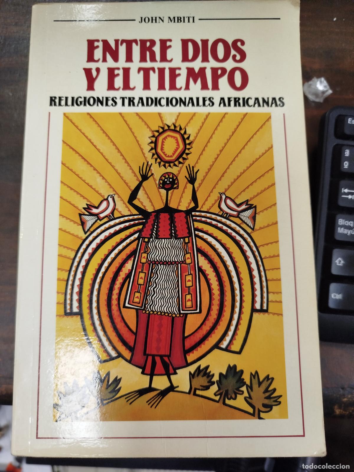 Livres d'occasion: ENTRE DIOS Y EL TIEMPO - JOHN MBITI