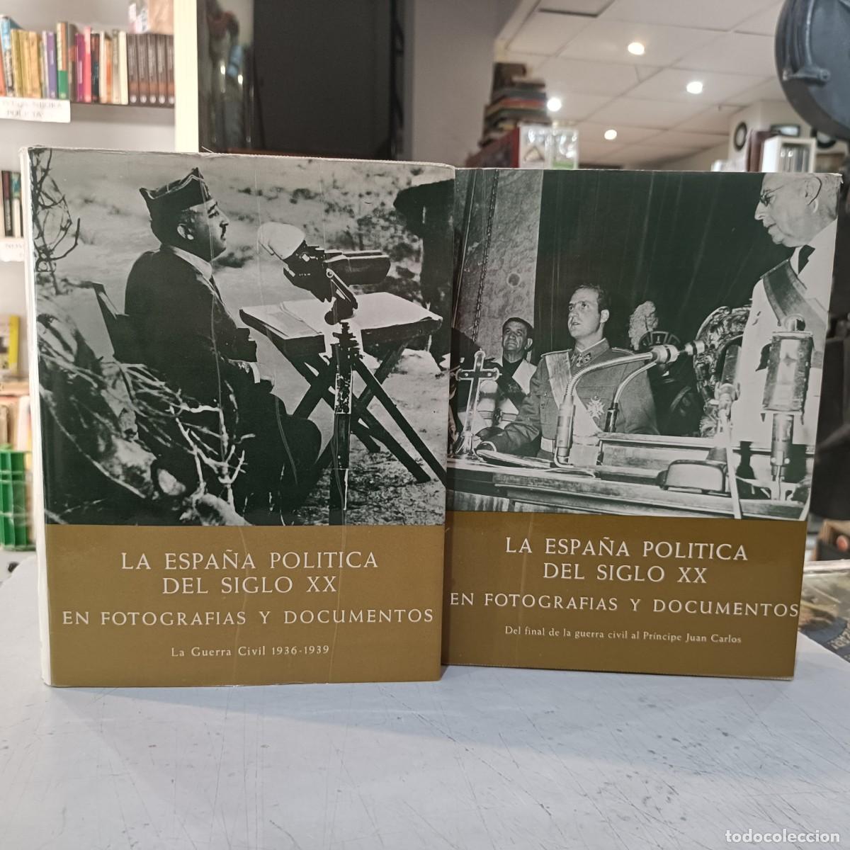 Livres d'occasion: La Espa&ntilde;a Pol&iacute;tica del Siglo XX en Fotograf&iacute;as y Documentos - Libros III y IV - Fernando Diaz-Plaja