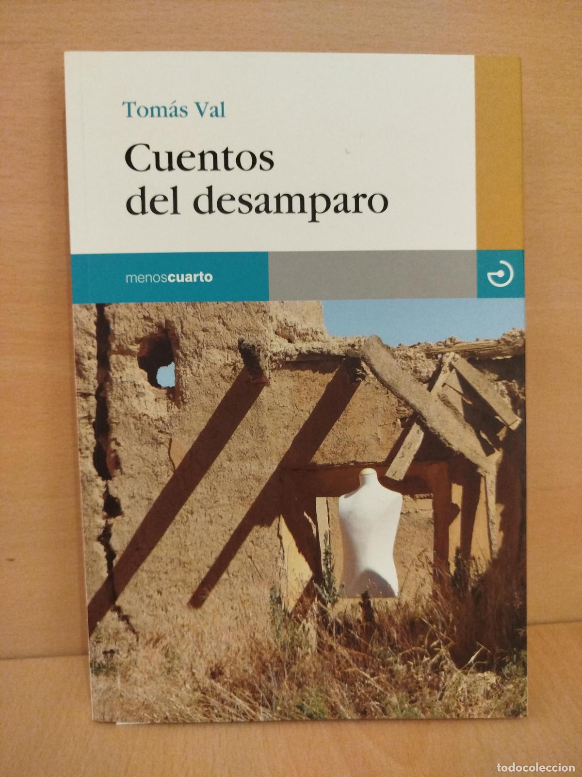 Livros em segunda m&atilde;o: Cuentos del desamparo - Tom&aacute;s Val S&aacute;ez