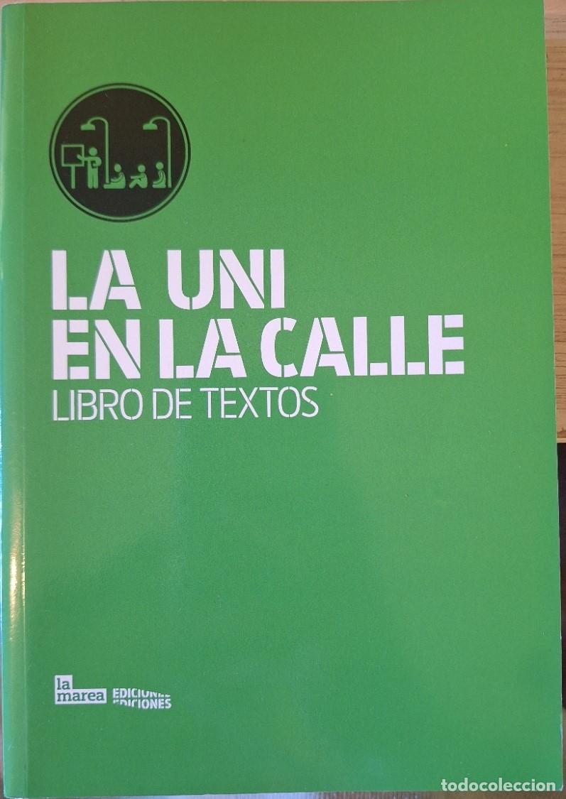 Gebrauchte B&uuml;cher: LA UNI EN LA CALLE. LIBRO DE TEXTOS. -